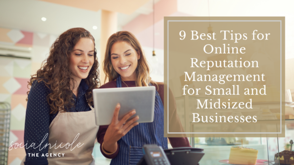 9 best tips for online reputation management for small businesses
